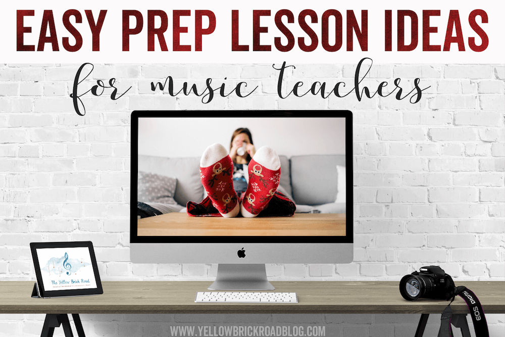 Easy-Prep Lesson Ideas for Music Teachers