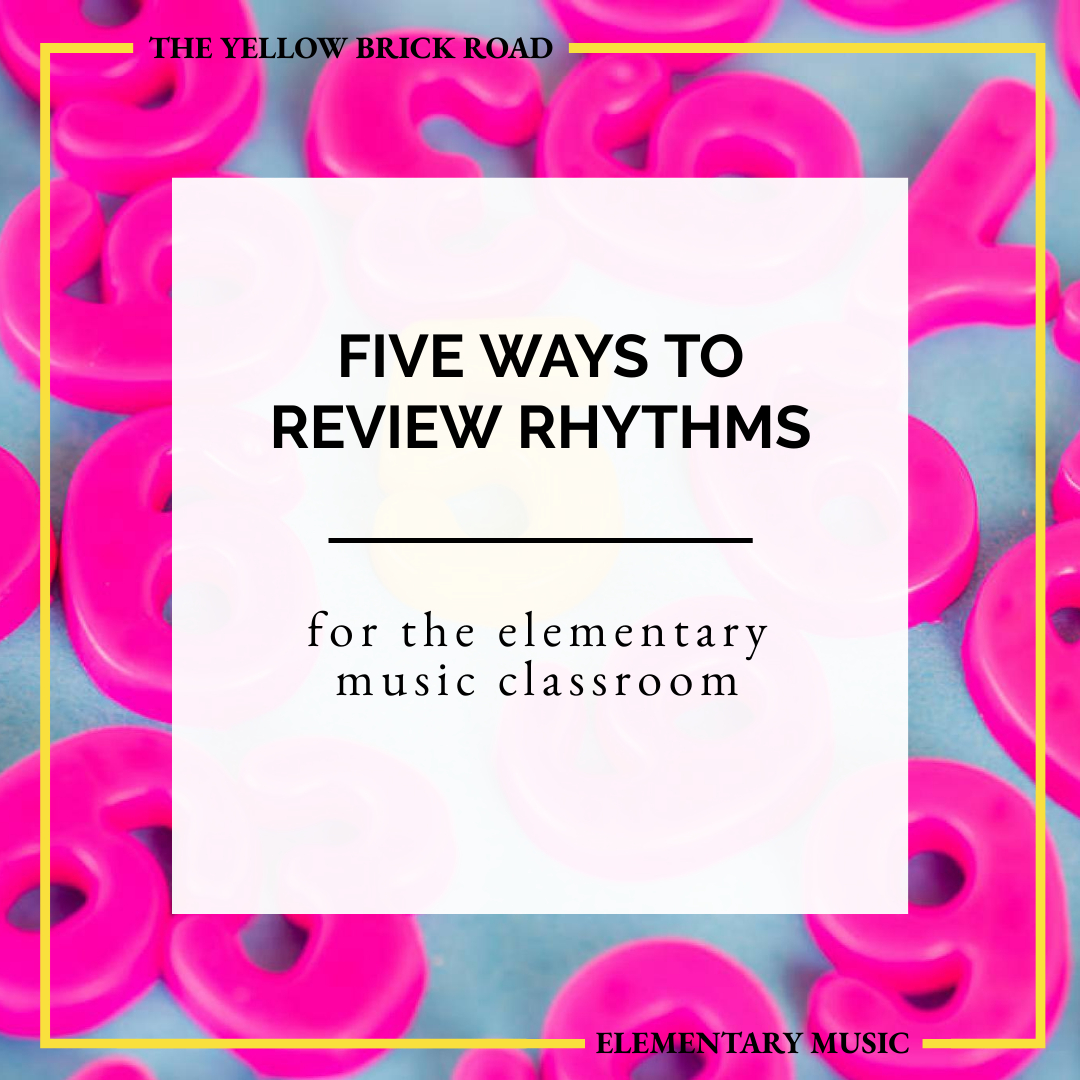 5 Ways You Can Review Rhythms in Elementary Music