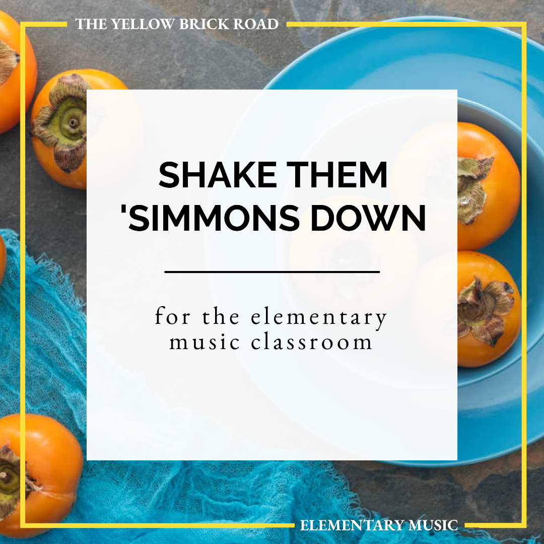 Shake Them ‘Simmons Down for the Elementary Music Classroom