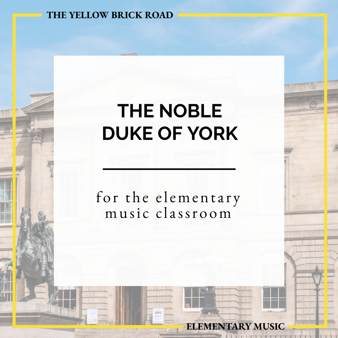 The Noble Duke of York