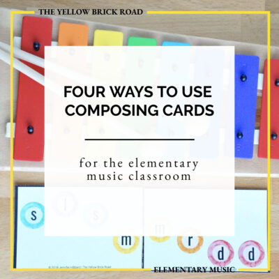 Four Ways to Use Composing Cards in Elementary Music