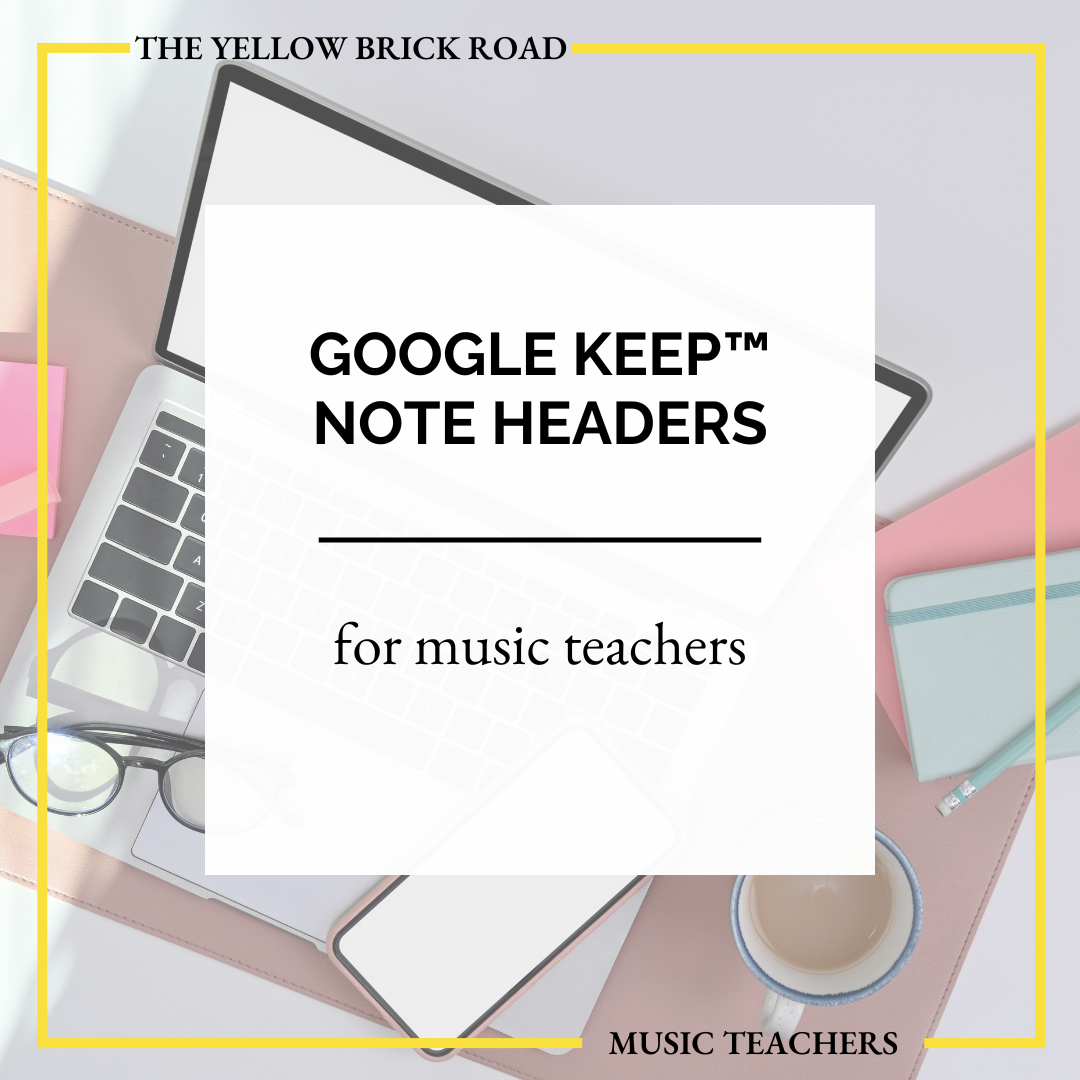Google Keep for Music Teachers